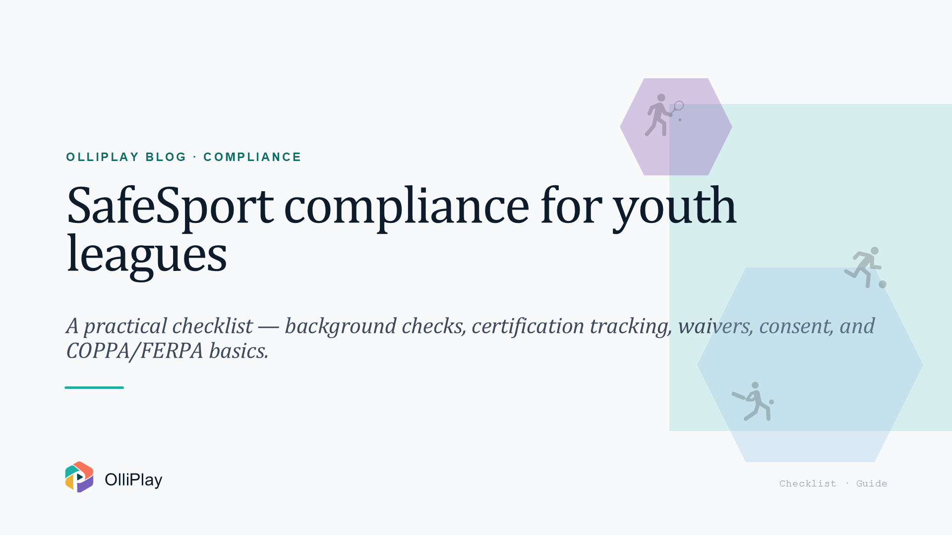 SafeSport Compliance for Youth Leagues: A Practical Checklist